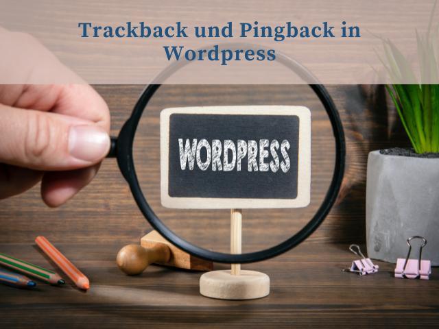 Trackback und Pingback in Wordpress