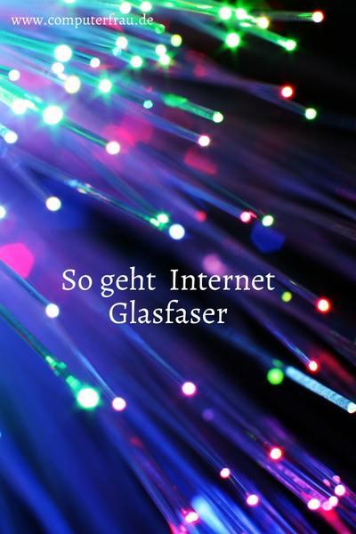 So geht Internet - Glasfaser Internet