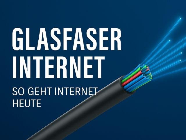 So geht Internet heute - Glasfaser Internet einfach erklärt