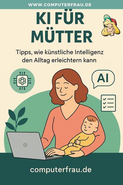 KI für Mütter – kleine digitale Helfer für deinen Familienalltag