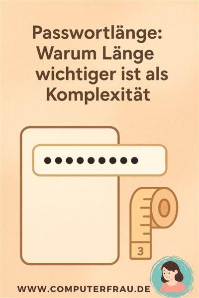 Passwort-Sicherheit – warum die Passwortlänge wichtiger ist als Komplexität